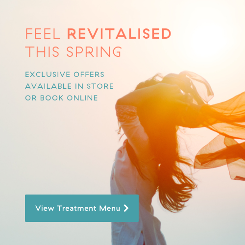 Feel revitalised this Spring - Exclusive offers available in store or book online