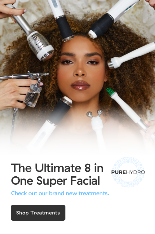 The Ultimate 8 in One Super Facial - Check out our brand new treatments. Available Now.